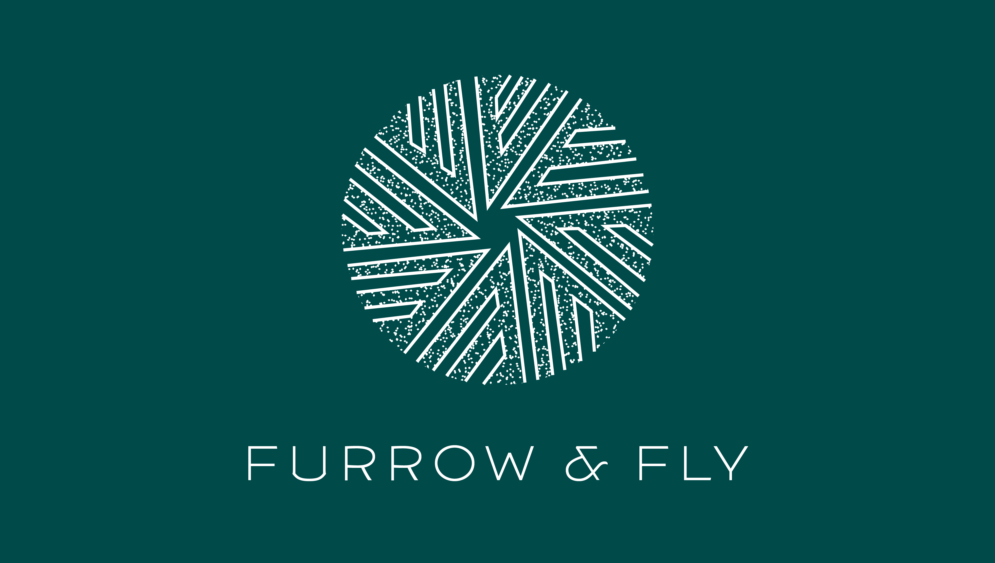 Furrow & Fly